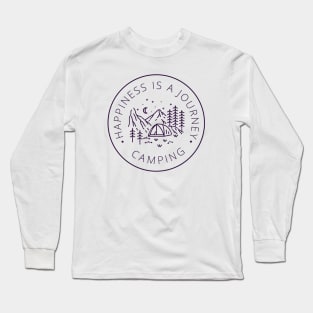 Happiness is a Journey Long Sleeve T-Shirt